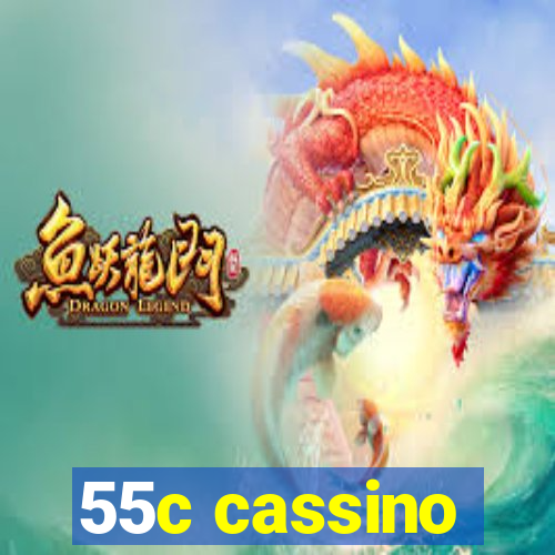 55c cassino